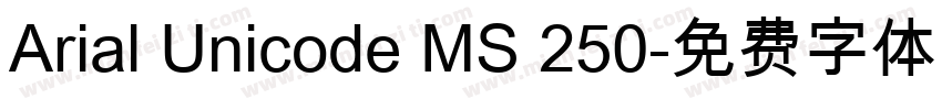 Arial Unicode MS 250字体转换